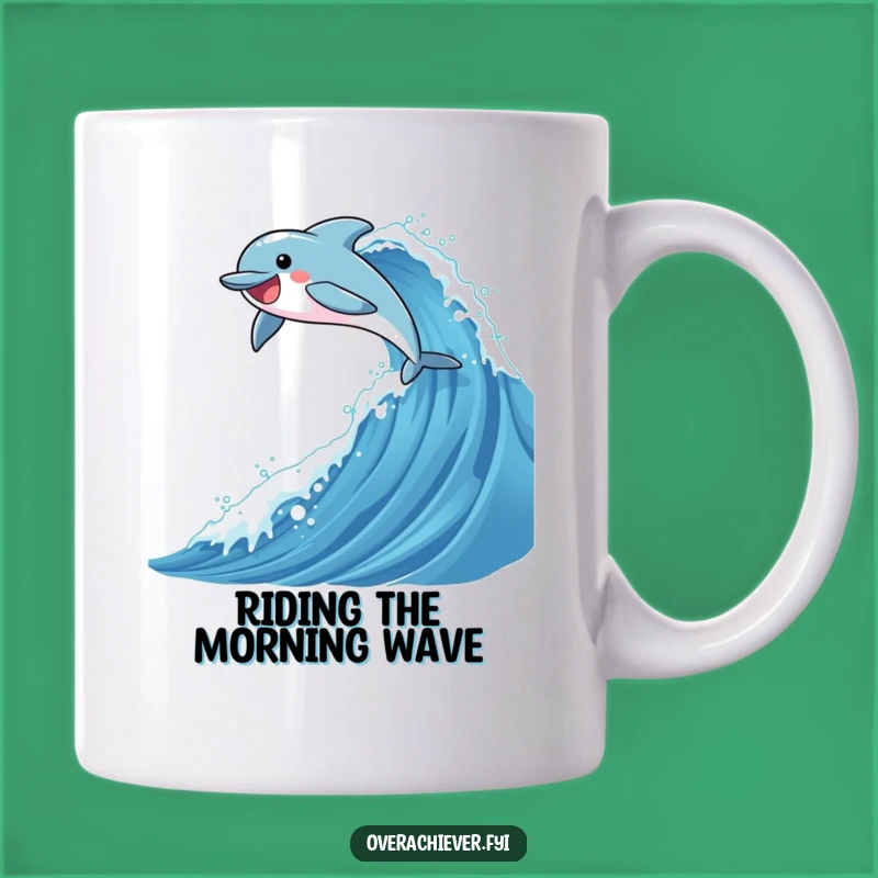 Funny Dolphin Wave Mug: Joyful Leap, Ocean Adventure, Perfect Funny Gift for Surfers