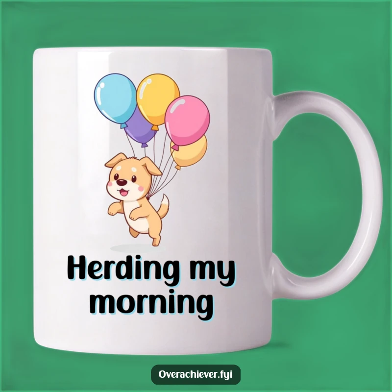 Funny Dog Balloon Herding Mug: Canine Chaos & Fun, Perfect Gift