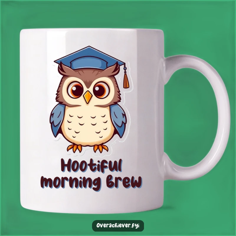 Funny Owl Graduation Mug - Proud Hoot Design for Smarty Pants