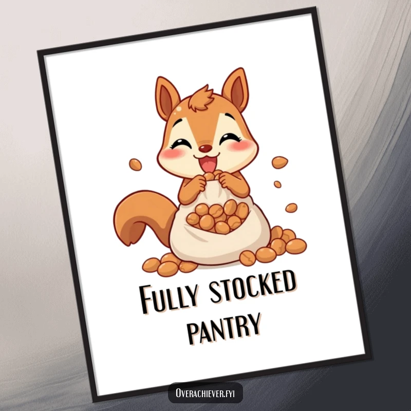 Funny digital art of a cheerful squirrel frantically stuffing nuts into an overflowing pouch, offering instant humorous wall decor.