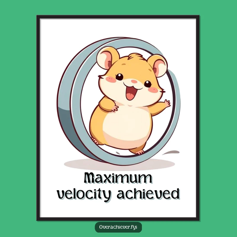 Funny Hamster's Speed Demon Digital Print: Top Speed Rodent Art for Instant Download, Gift Idea