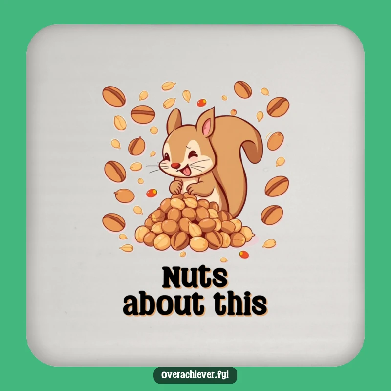 Funny Squirrel Nut Coaster: Humorous Gift for Table Protectors