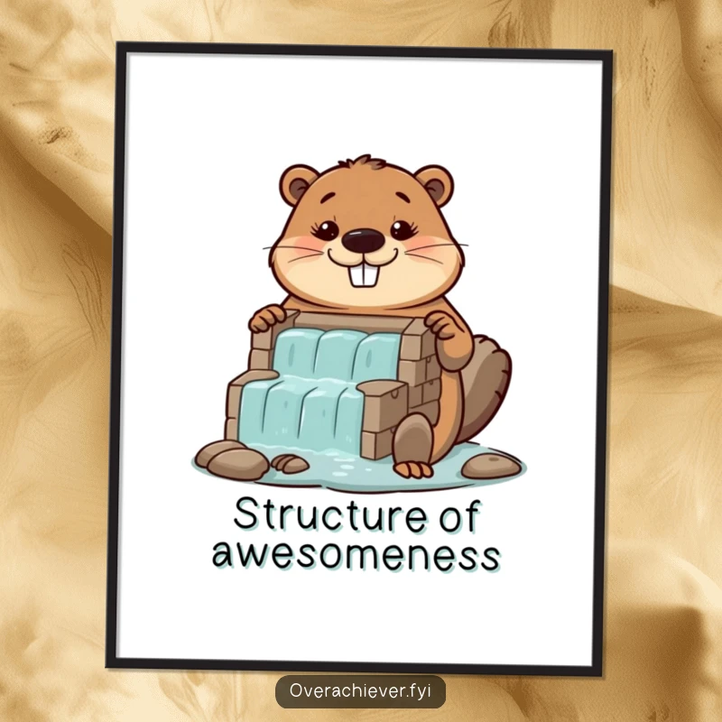 Funny diligent beaver poster, proudly showing off a colossal, perfectly built miniature dam.