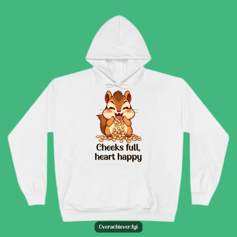 Funny Chipmunk Stuffing Cheeks Hoodie - Cozy and Hilarious Hoarder Sweatshirt Gift