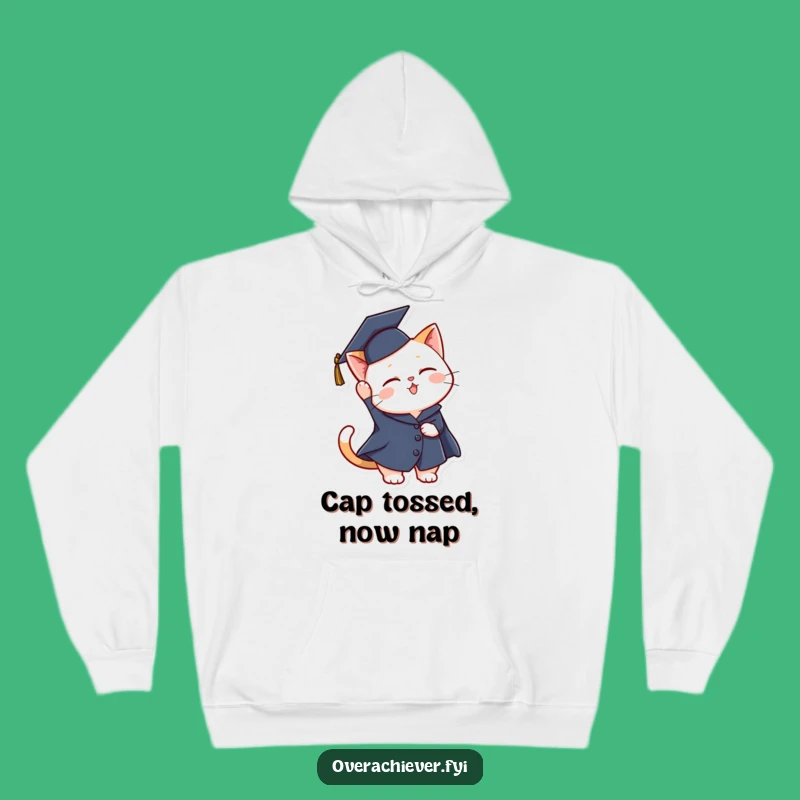 Funny Graduation Cat Hoodie - Cozy Up to Success with This Hilarious Graduate Cat!