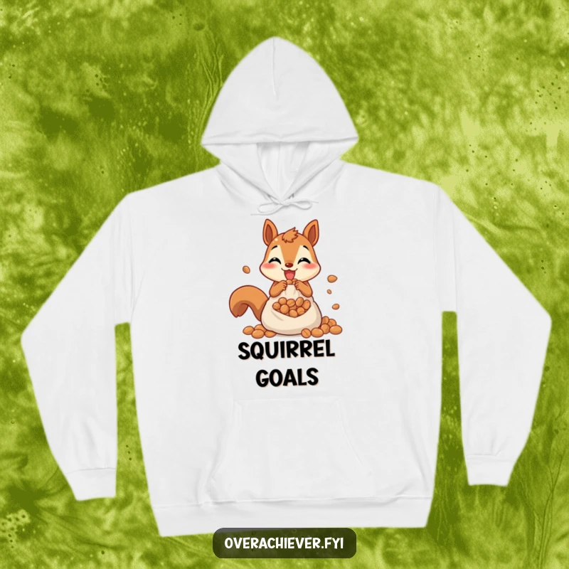 Funny hoodie with a cheerful squirrel frantically stuffing nuts into an overflowing pouch, perfect for cozy, humorous wear.