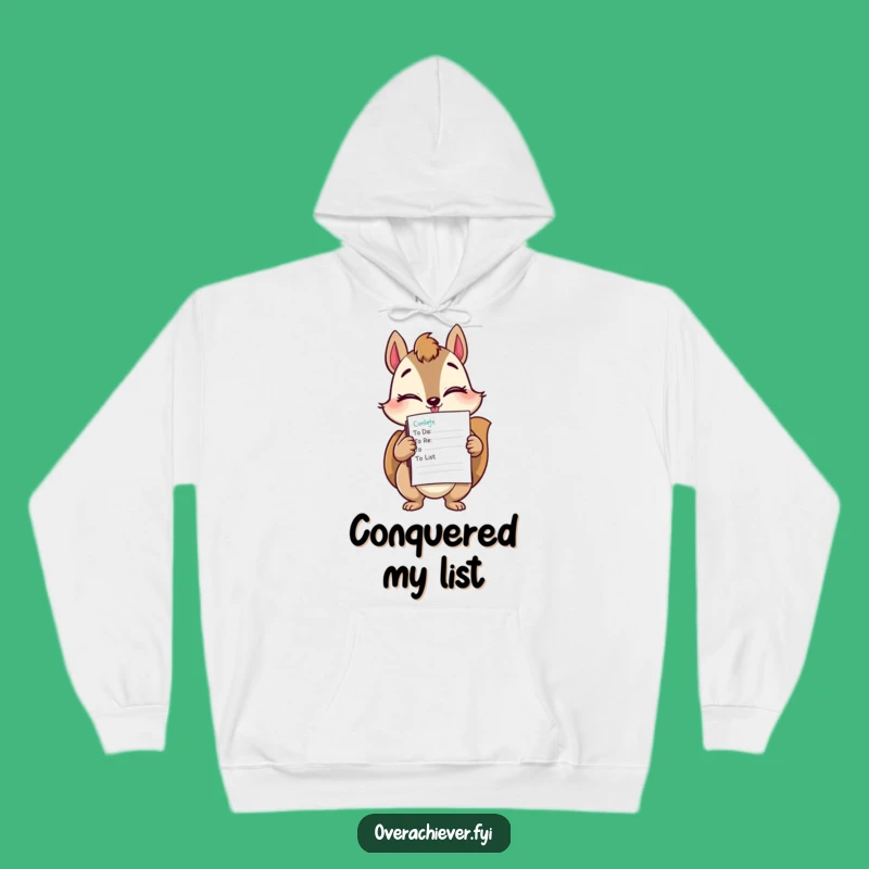 Funny Squirrel Task Master Hoodie - Cozy Up with This Hilarious Productivity Pro!
