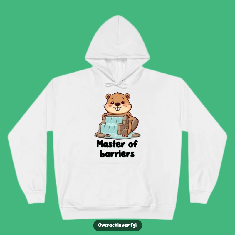 Funny Beaver Dam Hoodie: Cozy Construction Comfort, Perfect Funny Gift
