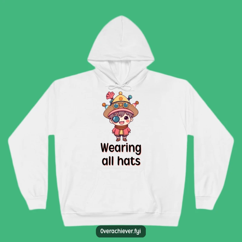 Funny Multitasker Hoodie - Cozy Hat Lover Character Gift