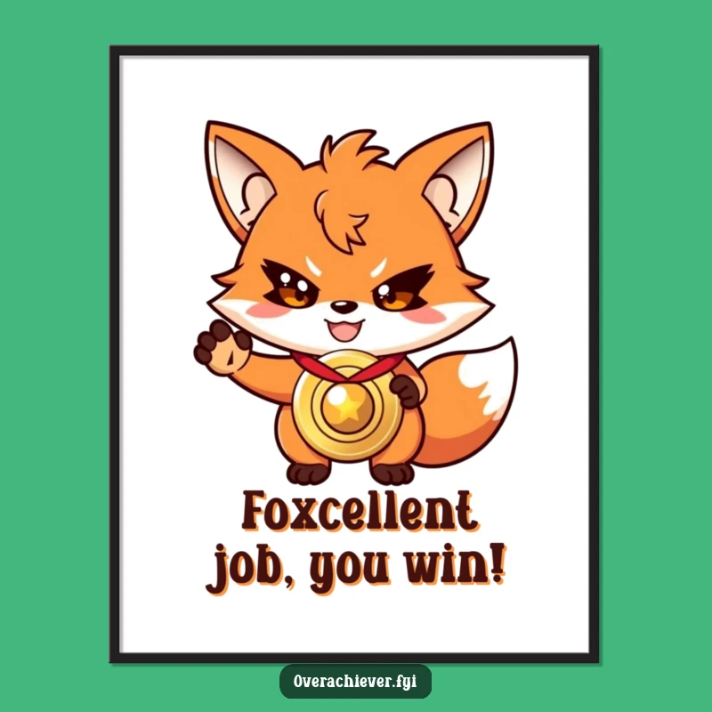 Free Printable Wall Art: Winning Fox Medal - Motivational Downloadable Home Decor!