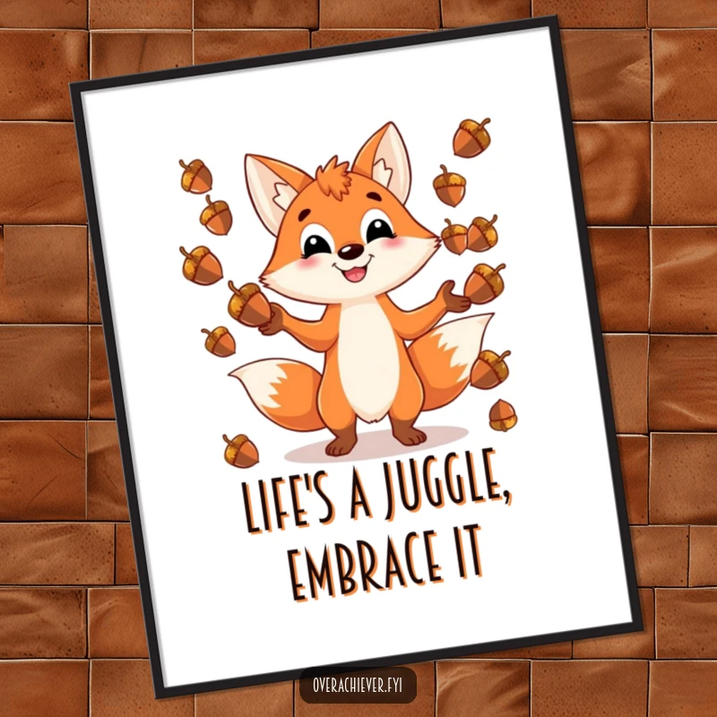 Funny Free Printable Wall Art of a grinning fox with impressive dexterity, juggling a mountain of shiny acorns.
