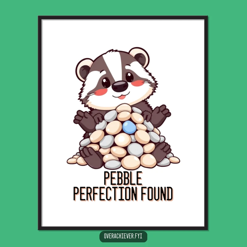Funny Free Printable Wall Art: Badger's Pebble Art, Hilarious Downloadable Art