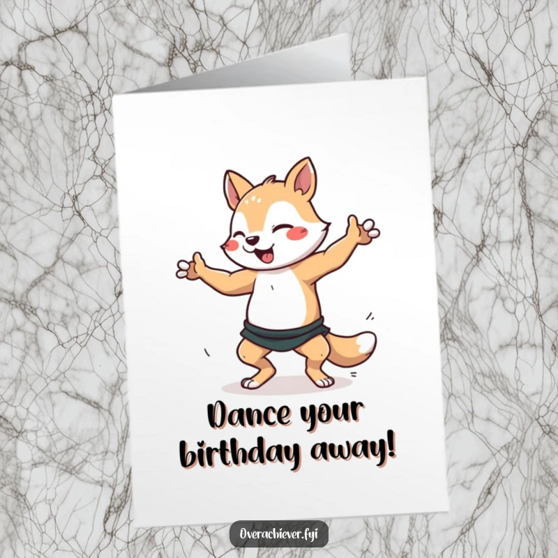 Funny Free Printable Birthday Card: An animal character passionately practicing a dance routine, celebrating a birthday with rhythm and joy.