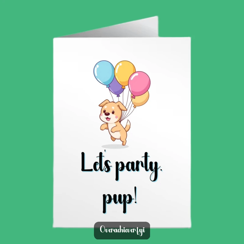 Free Printable Birthday Card: Funny Dog Herding Balloons for Your Big Day!