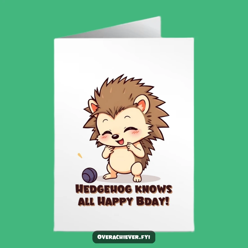 Free Printable Birthday Card: Funny Hedgehog Multitasking Genius - Downloadable Gift