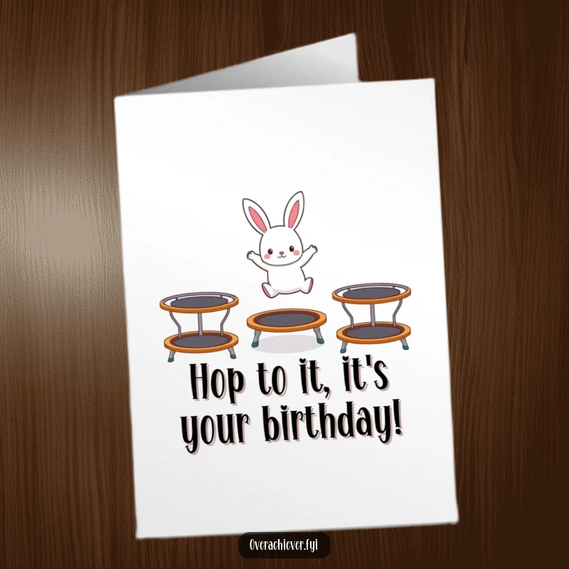 Funny Free Printable Birthday Card: Tiny rabbit enthusiastically hopping on three separate trampolines at once, pure joy.
