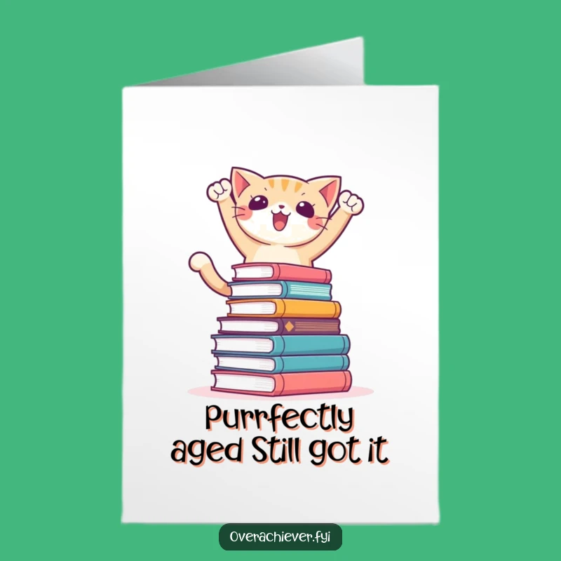Free Printable Funny Birthday Card: Triumphant Cat Conquers Books, A Hilarious Downloadable Gift
