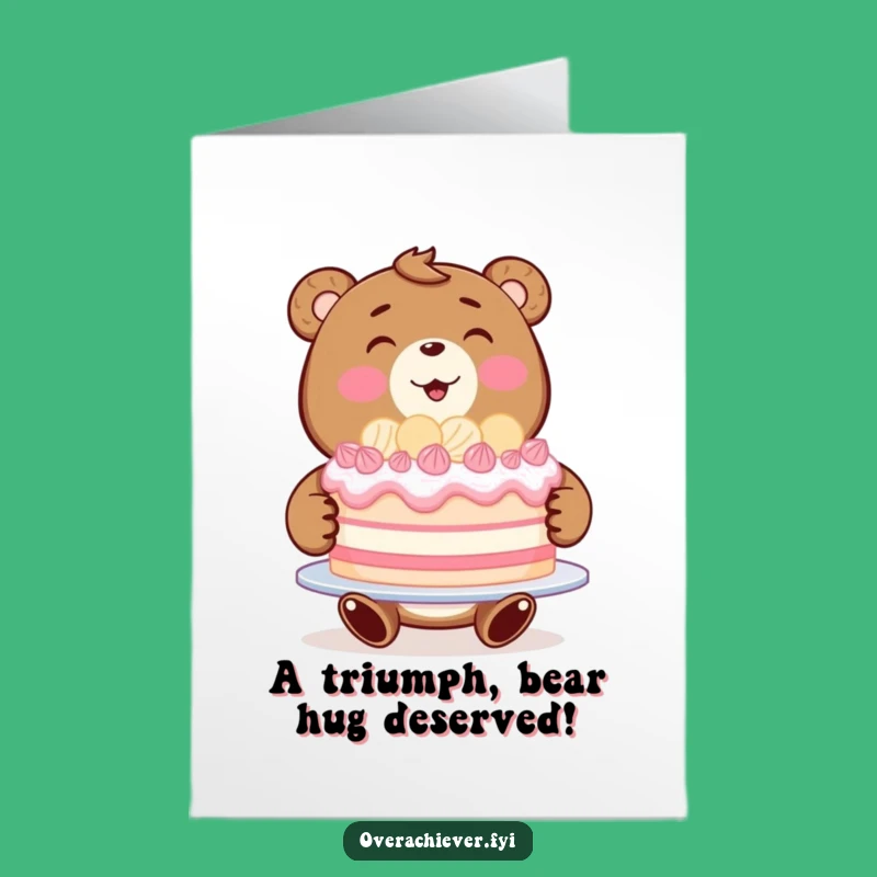Free Printable Funny Bear Cake Congrats Card - Delicious Downloadable Gift for Victories!