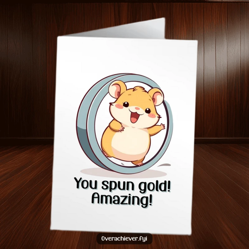 Funny Free Printable Congratulations Card: A cheerful hamster running incredibly fast in an oversized wheel, celebrating achievement.