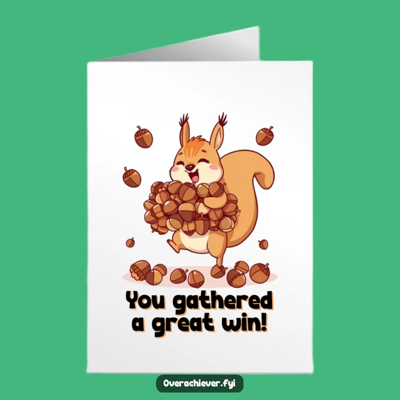 Free Printable Congrats Card: Squirrel's Acorn Feat - Impressive Downloadable Achievement Gift!