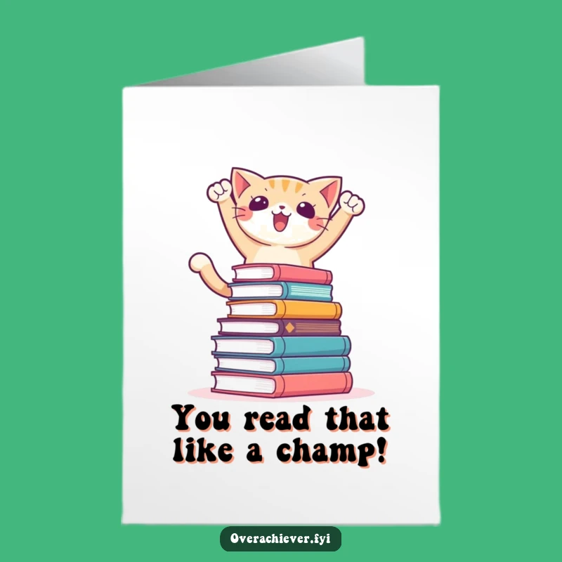 Free Printable Congrats Card: Striving Cat's Bookish Victory, Downloadable Funny Gift