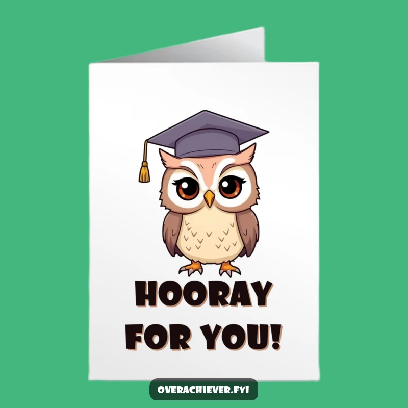 Free Printable Funny Owl Graduation Card: Hilarious DIY Downloadable Gift for Grads!