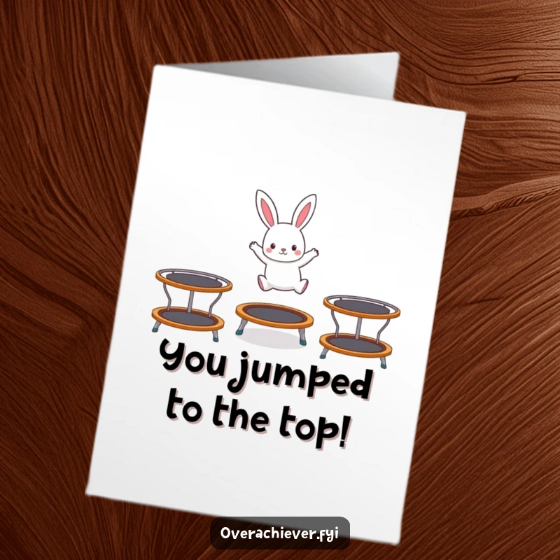 Funny Free Printable Congrats Card: Small rabbit energetically bouncing on three trampolines simultaneously, a symbol of great achievement.