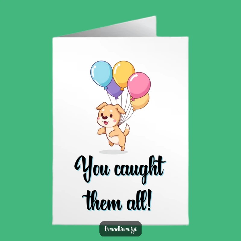Free Printable Congrats Card: Dog Herds Balloons for Your Big Win!
