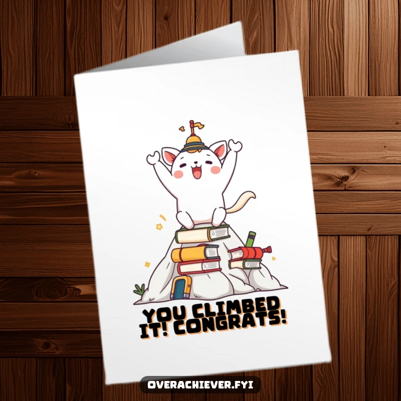 Funny Free Printable Congrats Card: Happy animal character celebrating on a mountain of completed tasks.