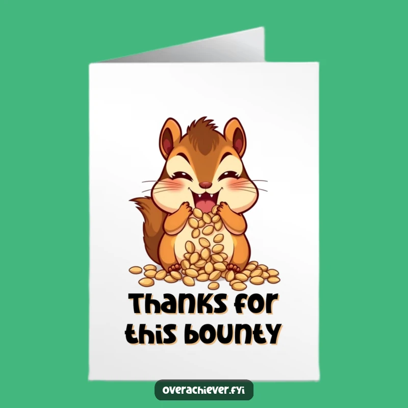 Free Printable Chipmunk Gratitude Card - Humorous Downloadable