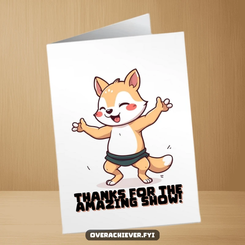 Funny Free Printable Thank You Card: An animal character in mid-dance, expressing thanks with energetic flair.