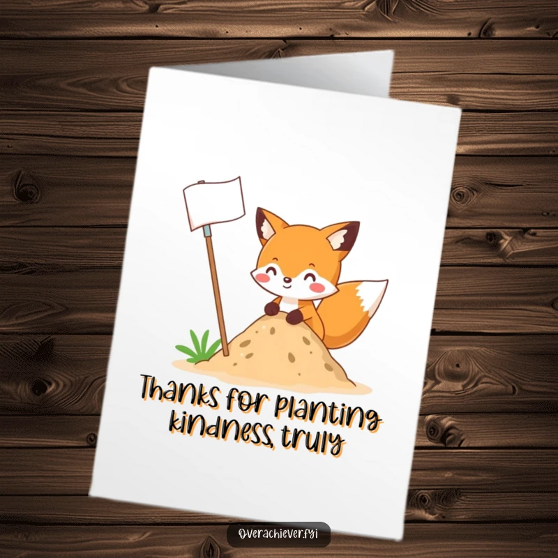 Funny Free Printable Fox planting a giant flag on a small dirt pile thank you card, expressing big gratitude humorously.