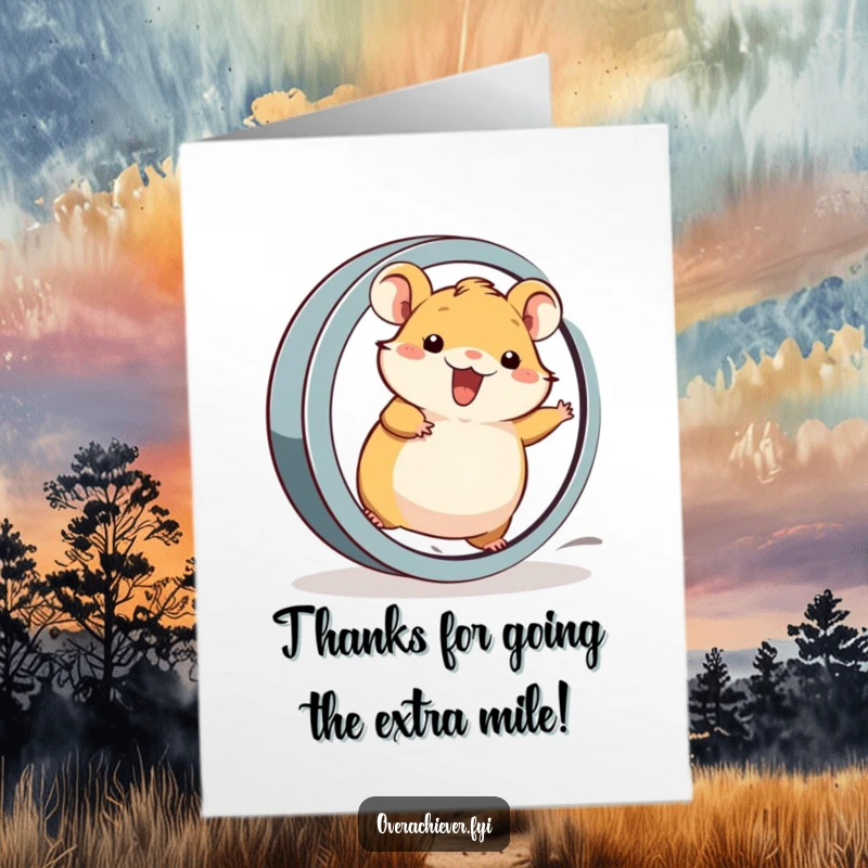 Funny Free Printable Thank You Card: A cheerful hamster powering through a huge wheel at top speed, showing dedication.