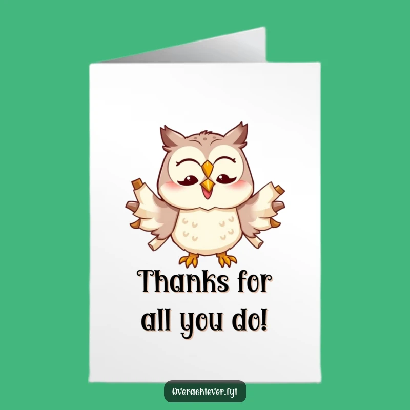 Free Printable Thank You Card: Owl Multitasking Scrolls Funny Downloadable Gift
