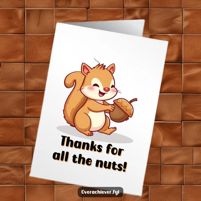 Funny Free Printable Thank You Card with a squirrel attempting difficult acorn parallel parking, showing effort.