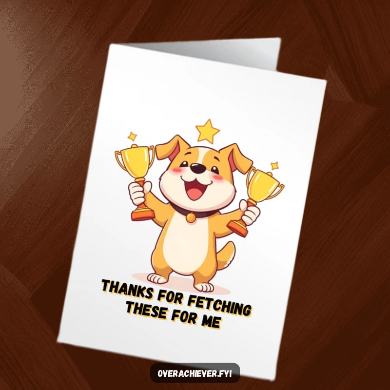 Funny Free Printable Dog Juggler Thank You Card: A dog juggles trophies, playfully expressing gratitude for kindness shown.