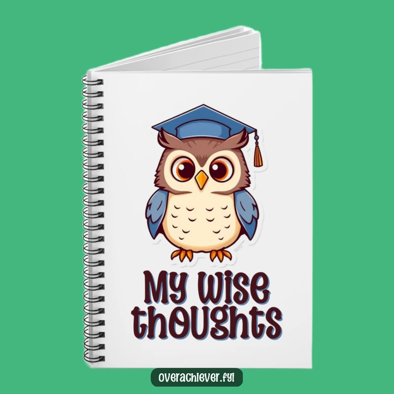 Funny Owl Notebook - Journal Your Wisdom with This Grad Design