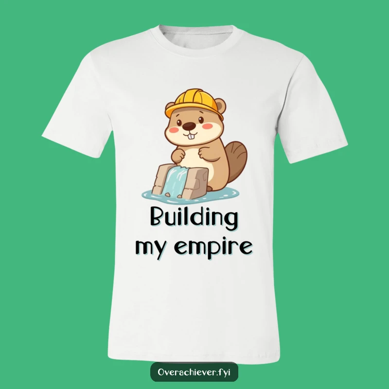 Funny Beaver Builder T-Shirt: Diligent Worker, Ideal Funny Gift!