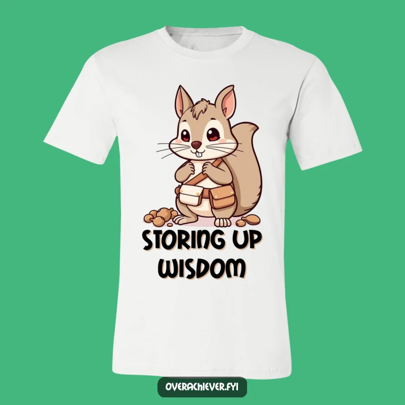 Funny Squirrel Planner T-Shirt: Prepared for Anything, Ideal Funny Gift!