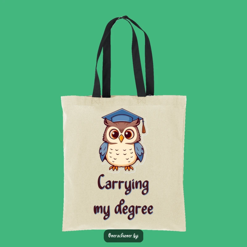 Funny Owl Tote Bag - Humorous Graduation Carry-All for Smarties